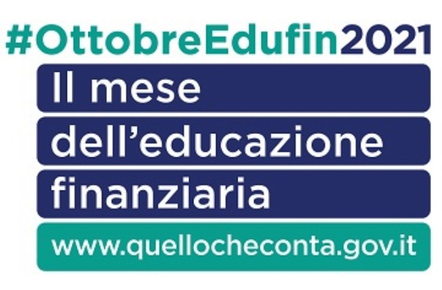 Da 1 a 31 ottobre, la IV edizione del Mese della Educazione Finanziaria (#OttobreEdufin2021) 