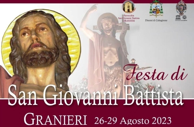 A Granieri, frazione di Caltagirone, da sabato 26 a martedì 29 agosto i festeggiamenti in onore del patrono, San Giovanni Battista