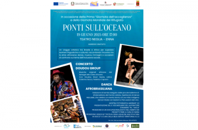 Enna. “Ponti sull’Oceano” al Teatro "Neglia", giovedì 19 giugno, alle 17: un viaggio artistico tra Brasile e Africa per celebrare accoglienza, inclusione e cultura