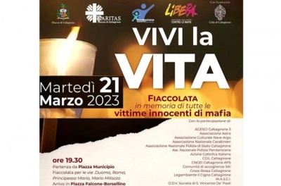 Caltagirone. “Vivi la vita”: martedì 21 marzo, dalle 19.30, ci sarà una fiaccolata in memoria delle vittime innocenti della mafia