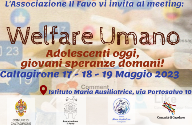 “Welfare umano: adolescenti oggi, giovani speranze domani”: da mercoledì 17 a venerdì 19 maggio, nell’istituto “Maria Ausiliatrice”, il meeting del Terzo settore organizzato da Il Favo