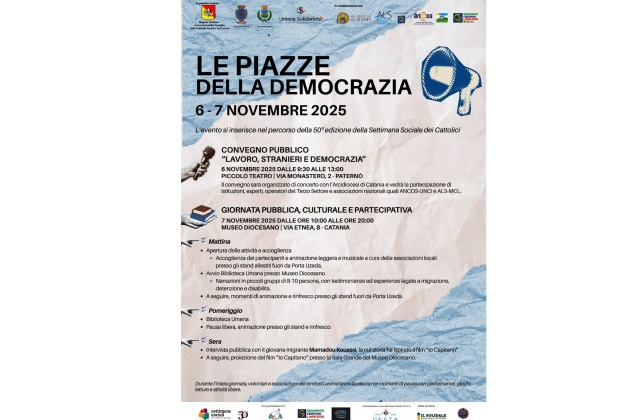 Catania. Il 6 e 7 novembre “Le Piazze della Democrazia”, due giornate dedicate ai temi dell’immigrazione, del lavoro e dell’inclusione