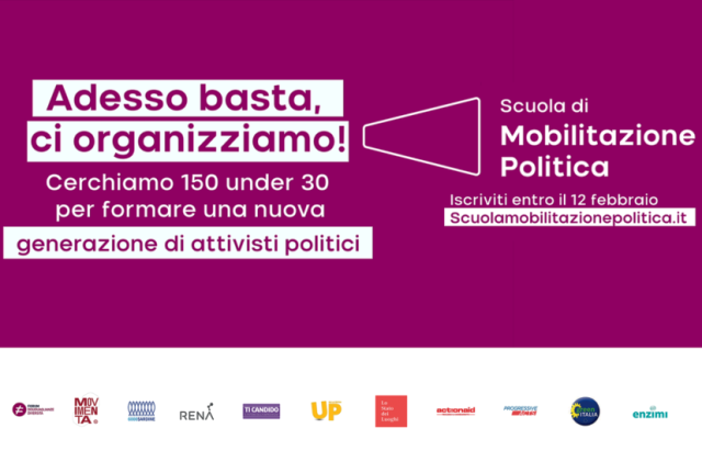 Ci si può iscrivere fino al 12 febbraio alla Scuola di Mobilitazione Politica, per 150 under 30