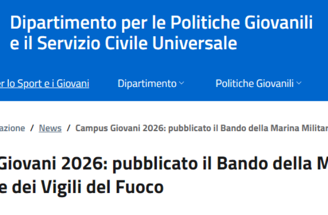 Campus Giovani 2026: pubblicato il Bando della Marina Militare e del Corpo Nazionale dei VdF