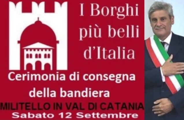 Bandiera “I Borghi più belli d’Italia” a Militello in Val di Catania. Oggi c'è la cerimonia di consegna