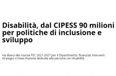 Disabilità, dal CIPESS 90 milioni di euro per politiche di inclusione e sviluppo