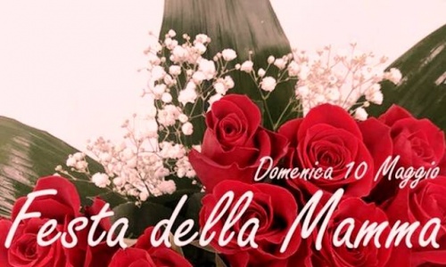 Oggi, domenica 10 maggio, è la Festa della Mamma: Auguri a tutte le Mamme! 