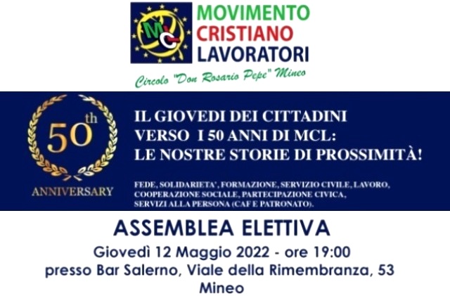 "Il Giovedì dei Cittadini - Verso i 50 Anni di MCL : Le nostre storie di prossimità!" A Mineo, Assemblea Elettiva Giovedì 12 Maggio, alle 19