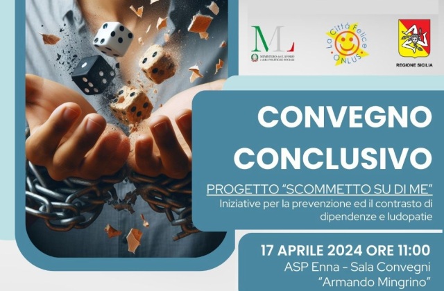 “Scommetto su di Me": un Progetto per la Prevenzione delle Ludopatie. Convegno, mercoledì 17 aprile, alle 11, all’ASP di Enna