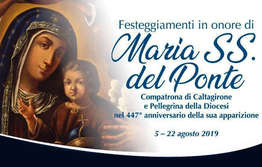 Maria Ss. del Ponte, compatrona di Caltagirone: festa a ferragosto